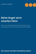 Keine Angst vorm smarten Heim af Gunther Ohland