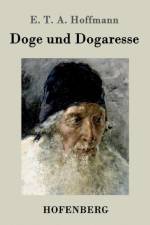 Doge und Dogaresse af E T a Hoffmann