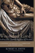 Wounded Lord af Robert H Smith