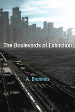 The Boulevards of Extinction af A Brunneis