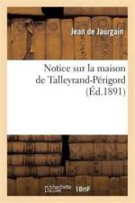 Notice Sur La Maison de Talleyrand-Perigord af Jean de Jaurgain