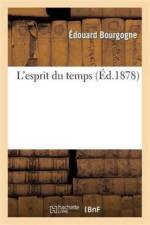 L'Esprit Du Temps af Edouard Bourgogne