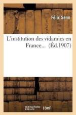 L'Institution Des Vidamies En France... af Felix Senn