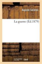 La Guerre af Auguste Salieres