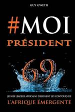 #MoiPresident af Guy Gweth