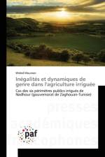 Inegalites et dynamiques de genre dans l'agriculture irriguee af Wided Moumen