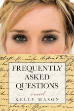 Frequently Asked Questions af Kelly Mason
