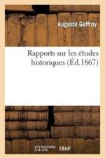 Rapports Sur Les Etudes Historiques af Auguste Geffroy