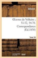 Oeuvres de Voltaire 51-52, 54-70. Correspondance. T. 54 af Voltaire