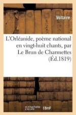 L'Orleanide, Poeme National En Vingt-Huit Chants af Philippe-Alexandre Le Brun De Charmettes
