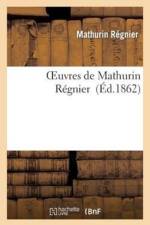 Oeuvres de Mathurin Regnier af Regnier M
