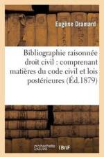 Bibliographie Raisonnee Du Droit Civil af Eugene Dramard