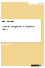 Diversity Management in Hospitality Industry af Hillary Mwendwa