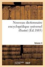 Nouveau Dictionnaire Encyclopedique Universel Illustre. Vol. 4, Mecq-Rabo af de Trousset J