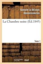 La Chambre Noire, Tome 1 af Gustave Le Brisoys Desnoiresterres