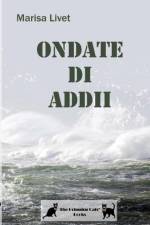 Ondate di Addii af Marisa Livet