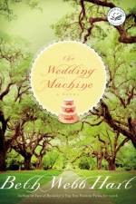 The Wedding Machine af Beth Webb Hart