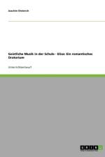 Geistliche Musik in der Schule - Elias af Joachim Dieterich