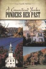 A Connecticut Yankee Ponders Her Past af Grace Scoville McClain