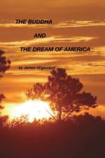 The Buddha and the Dream of America af James Hilgendorf