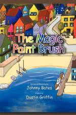 The Magic Paint Brush af Johnny Bates