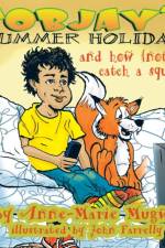Cobjay's Summer Holiday and How (Not) to Catch a Squirrel af Anne-Marie-Mugwe