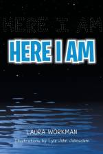 Here I Am af Laura Workman
