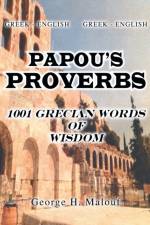 Papou's Proverbs af George H Malouf