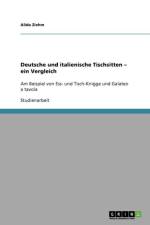 Deutsche und italienische Tischsitten - ein Vergleich af Alida Ziehm