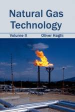 Natural Gas Technology: Volume II