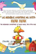 Las increibles aventuras del Patito Kuak Kuak af Frank Alvarado Madrigal