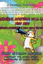 Las increibles aventuras de la gatita Miau Miau af Frank Alvarado Madrigal