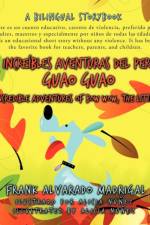 Las increibles aventuras del perrito Guao Guao af Frank Alvarado Madrigal