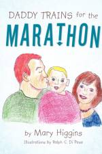 DADDY TRAINS for the MARATHON