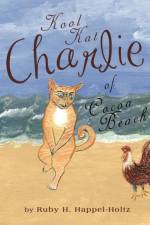 Kool Kat Charlie of Cocoa Beach af Ruby H. Happel-Holtz