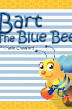 Bart the Blue Bee af Tracie Crawford