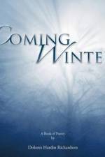 Coming Winter af Dolores Hardin Richardson