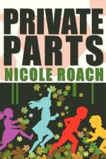 Private Parts af NICOLE ROACH