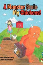 A Monster Stole My Chickens! af Janet Mailan Doan