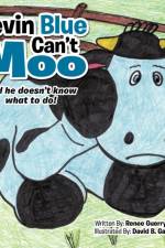 Kevin Blue Can't Moo af Renee Guerry Gaskins