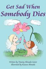 Get Sad When Somebody Dies af Timony Shinada-Izotov