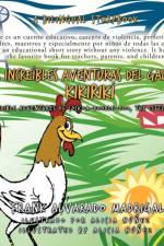 Las increibles aventuras del gallito Kikiriki af Frank Alvarado Madrigal