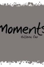 Moments af Gillena Cox