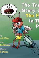 The True Story Of The Fly In The Pie af Juan M Diaz