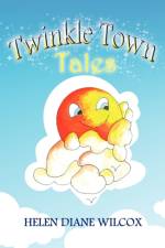 Twinkle Town Tales af Helen Diane Wilcox