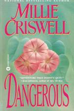 Dangerous af Millie Criswell