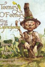 Teeney O'Feeney, King of the Leprechauns af James E Tague