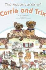 The Adventures of Corrie and Trix af P M Gunning