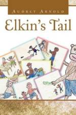 Elkin's Tail af Audrey Arnold