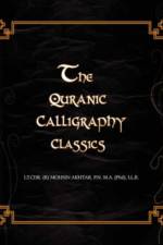The Quranic Calligraphy Classics af Mohsin Akhtar
